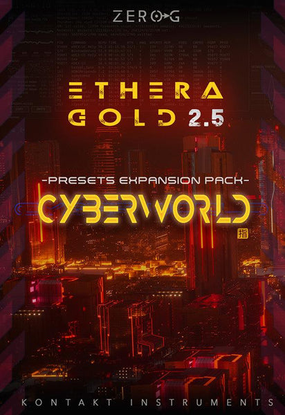CyberWorld Presets - ETHERA Gold 2.5 Expansion Pack